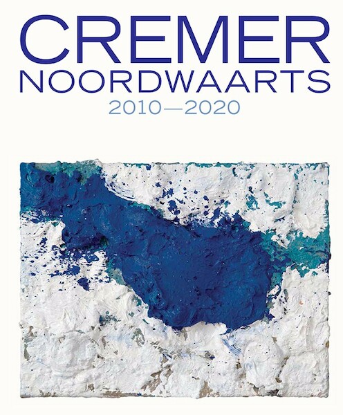 Jan Cremer - Marieke Uildriks, Daan van Lent, Ralph Keuning (ISBN 9789462622999)