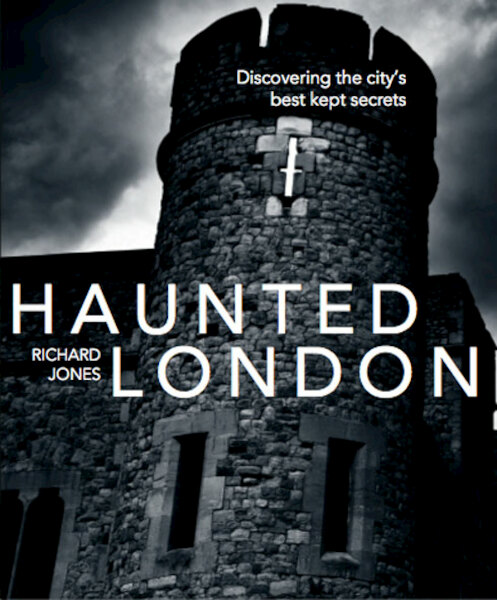 Haunted London - Richard Jones (ISBN 9781847739858)