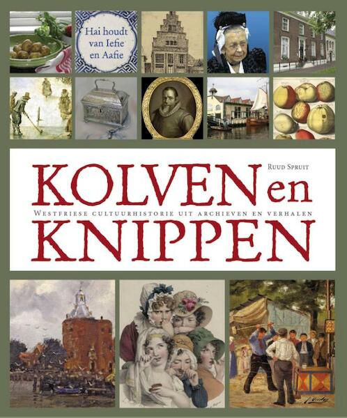Kolven en knippen - Ruud Spruit (ISBN 9789077842720)