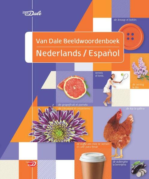 Van Dale beeldwoordenboekNederlands/Español - Hans de Groot (ISBN 9789460772436)