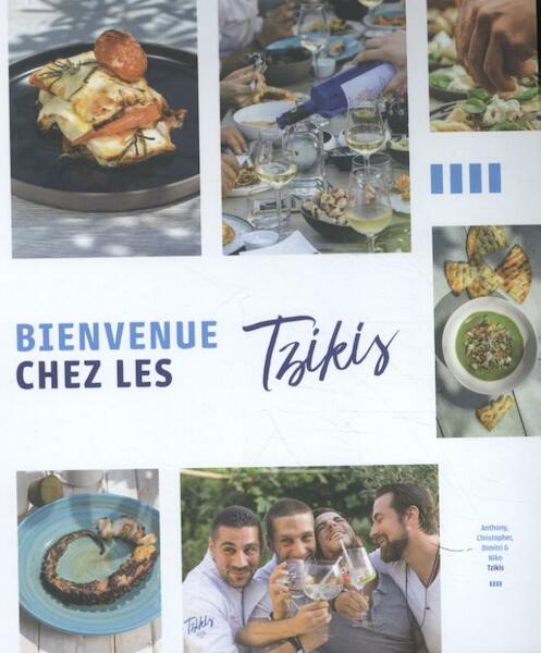 Bienvenue chez les Tzikis - Marc Leemans, Dimitri Tzikis (ISBN 9789082579437)