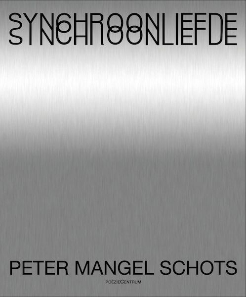 Synchroonliefde - Peter Mangel Schots (ISBN 9789056553081)