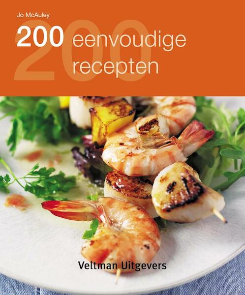 200 eenvoudige recepten - J. MacAuley (ISBN 9789059208537)