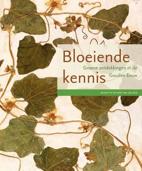 Bloeiende kennis - (ISBN 9789087043094)