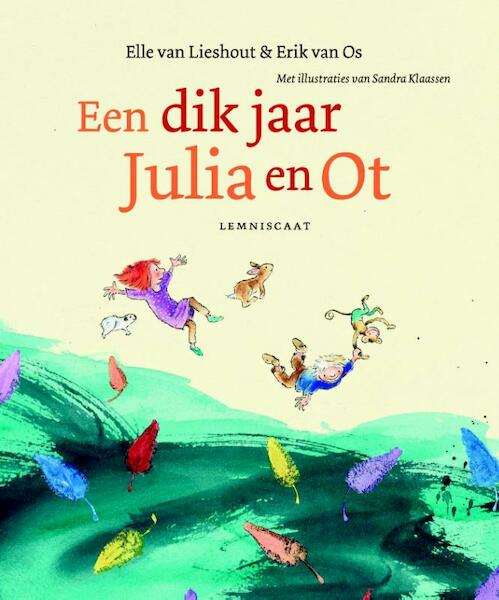 Een dik jaar Julia en Ot - Elle Lieshout, Erik Os (ISBN 9789047707264)