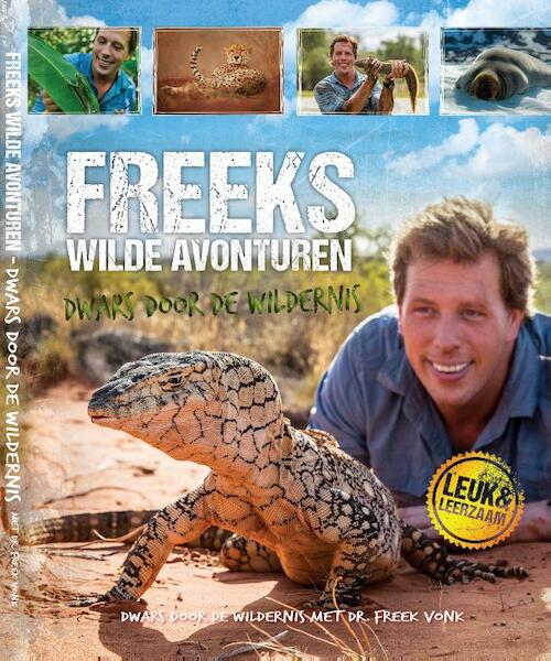Freeks Wilde Avonturen - Freek Vonk (ISBN 9789082669770)
