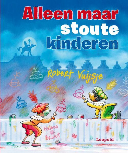 Alleen maar stoute kinderen - Robert Vuijsje (ISBN 9789025866150)