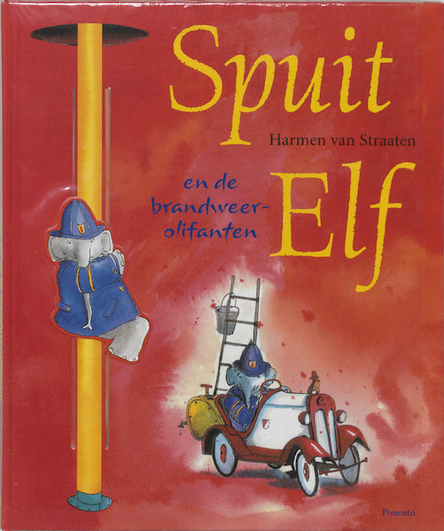 Spuit Elf en de brandweerolifanten - H. van Straaten (ISBN 9789049920074)
