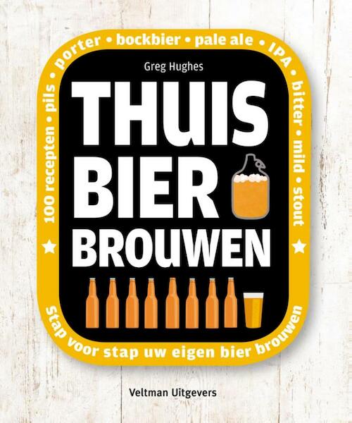 Thuis bier brouwen - Greg Hughes (ISBN 9789048311408)