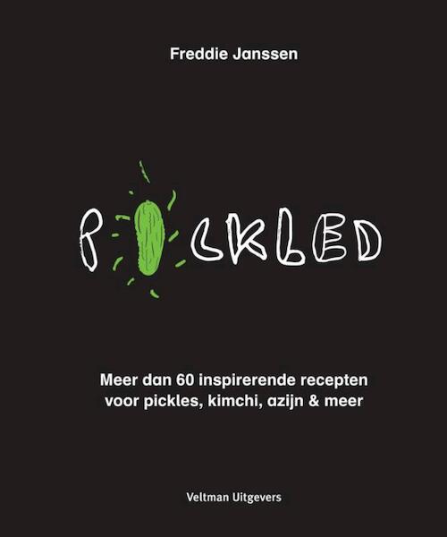 Pickled - Freddie Janssen (ISBN 9789048314102)