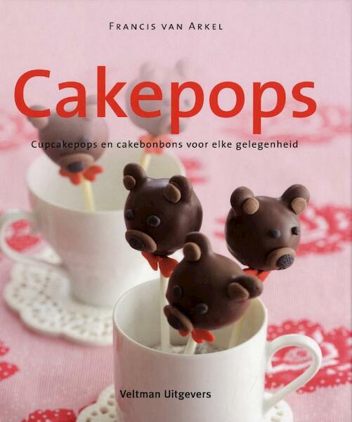 Cake-lollypops - Francis van Arkel (ISBN 9789048305049)