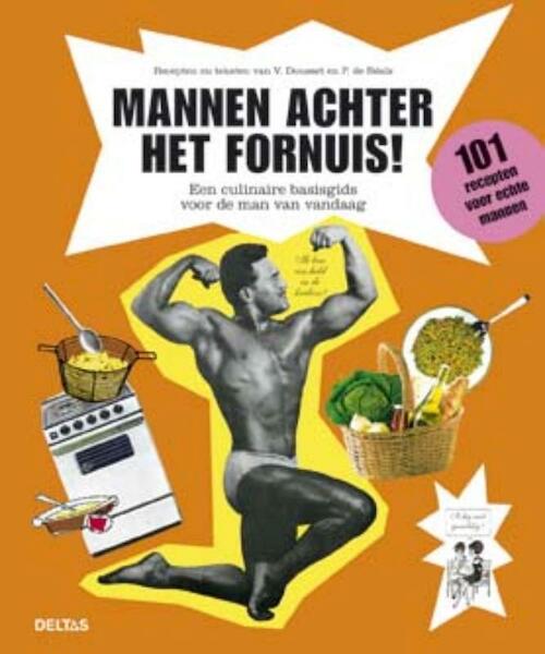 Mannen achter het fornuis! - V. Dousset, P. de Reals (ISBN 9789044722604)