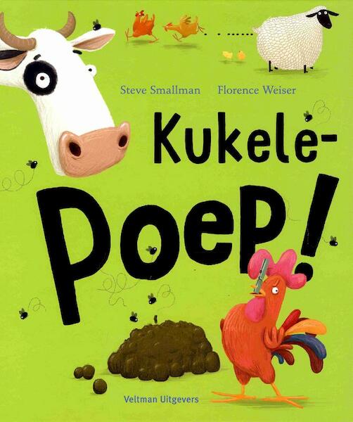 KukelePoep! - Steve Smallman (ISBN 9789048315994)