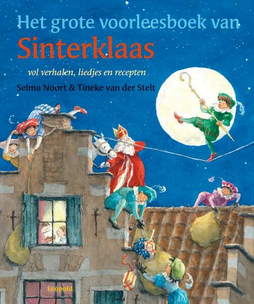 Grote voorleesboek van Sinterklaas - Selma Noort (ISBN 9789025859329)
