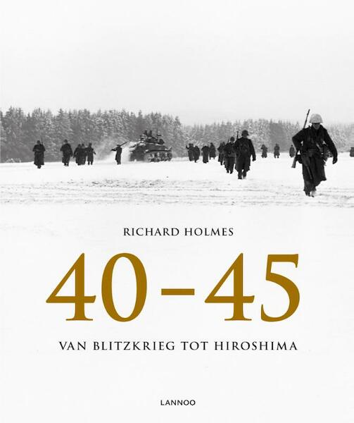 40-45 - Richard Holmes (ISBN 9789401423724)