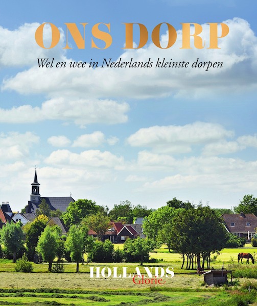 Ons Dorp - Redactie Hollands Glorie (ISBN 9789000360451)
