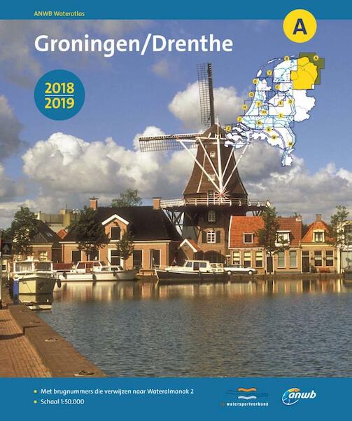 A Groningen & Drenthe (atlas) 2018/2019 - ANWB (ISBN 9789018041571)