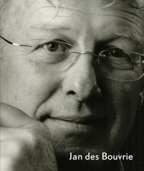 Jan des Bouvrie - Jan des Bouvrie (ISBN 9789040007088)