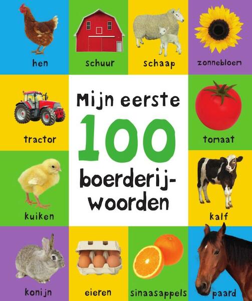 Mijn eerste 100 boerderijwoorden - Roger Priddy (ISBN 9789000352654)