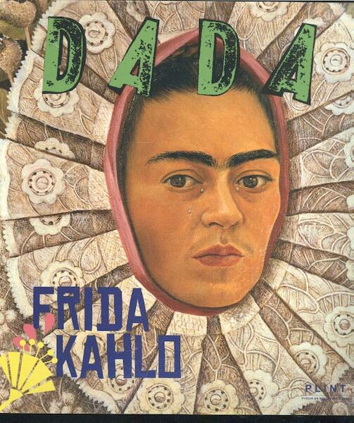 Plint DADA 99 Frida Kahlo - Mia Goes (ISBN 9789059308404)