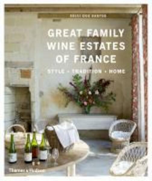 The Great Family Wine Estates of France - Solvi dos Santos (ISBN 9780500515310)