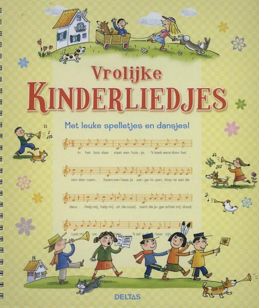 Vrolijke kinderliedjes met leuke spelletjes en dansjes! - (ISBN 9789044734478)