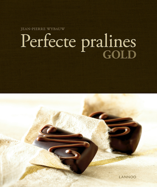 Perfecte pralines compleet - Jean-Pierre Wybauw (ISBN 9789401433419)