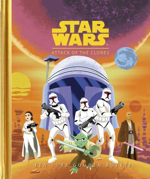 Gouden Boekjes - Star Wars: Attack of the Clones - (ISBN 9789030503545)