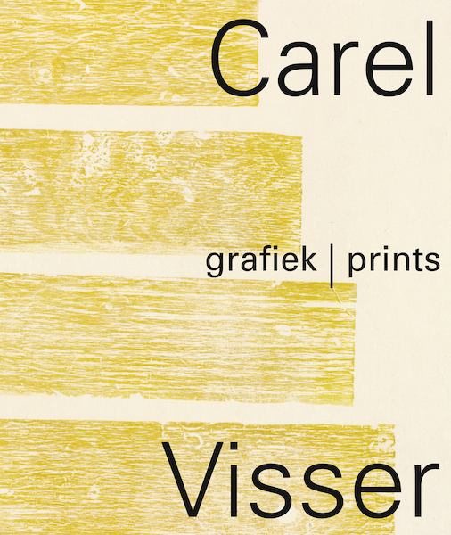 Carel Visser Grafiek - Joost Bergman (ISBN 9789462622289)