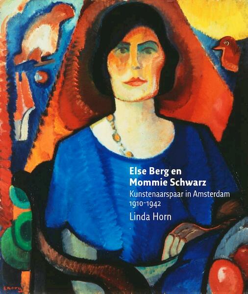 Else Berg en Mommie Schwarz - Linda Horn (ISBN 9789491196188)