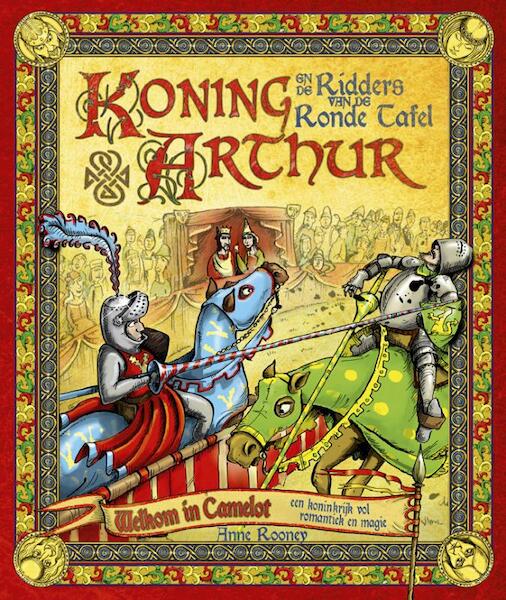 Koning Arthur en de ridders van de ronde tafel - Anne Rooney (ISBN 9789021547930)