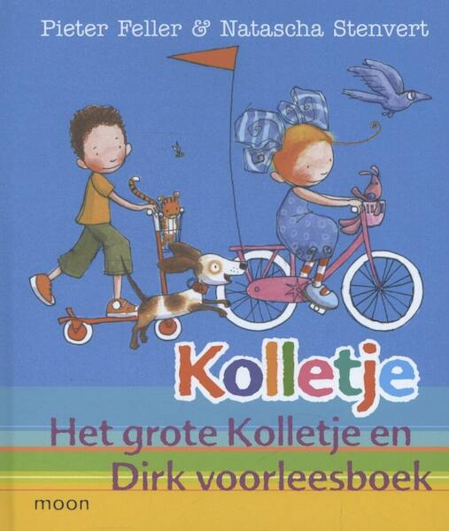 Het grote Kolletje en Dirk voorleesboek - Pieter Feller (ISBN 9789048817856)