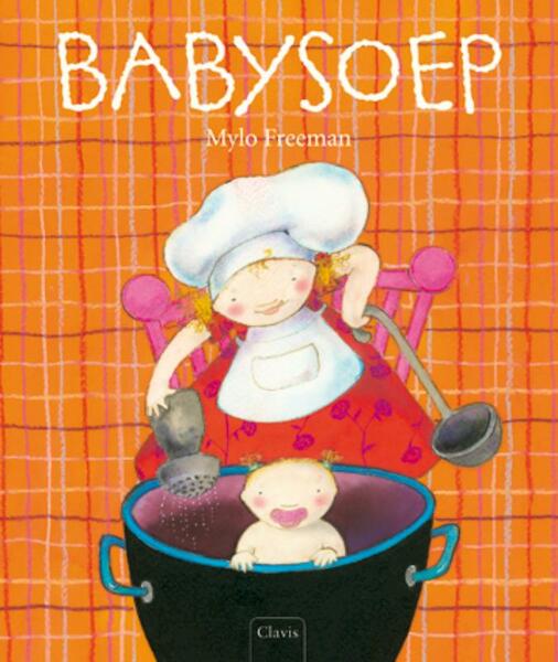 Babysoep - Mylo Freeman (ISBN 9789044815030)