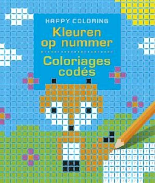 Kleuren op nummer happy coloring; Coloriages codés happy coloring - (ISBN 9789044742558)