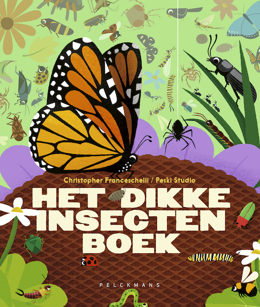 Het dikke insectenboek - Christopher Franceschelli (ISBN 9789463376075)