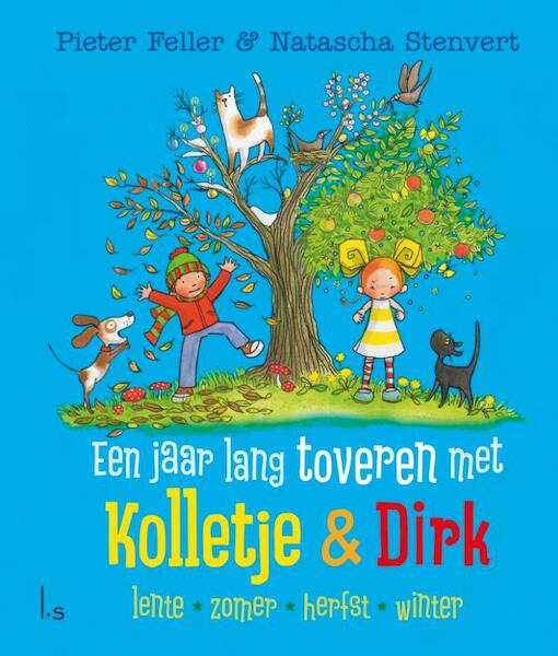 Een jaar lang toveren met Kolletje + Dirk - Pieter Feller (ISBN 9789024578900)