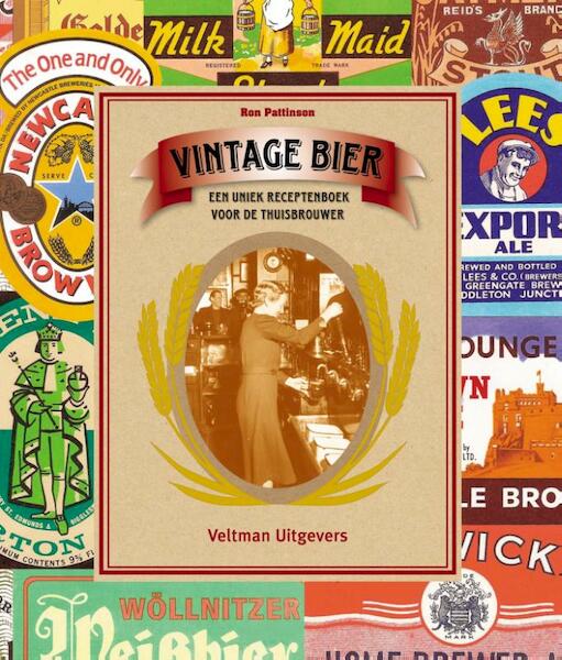 Vintage bier - Ron Pattinson (ISBN 9789048313273)