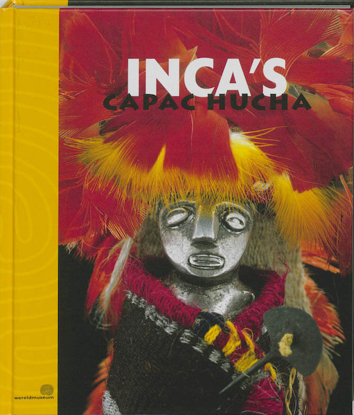 Inca's - Edward K. de Bock, Frank M. Meddens, Zuidema R. Tom (ISBN 9789061539513)