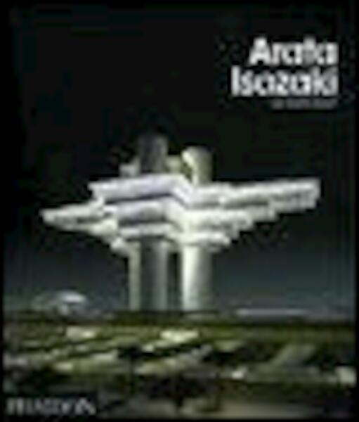 Arata Isozaki - Ken Tadashi Oshima (ISBN 9780714845357)