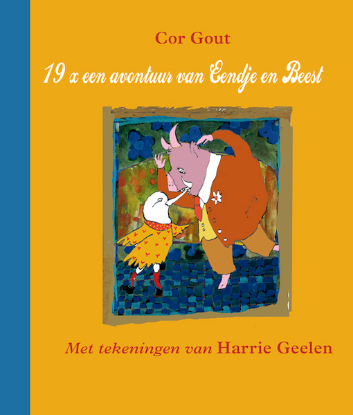 19 x een avontuur van Eendje en Beest - Cor Gout, Harrie Geelen (ISBN 9789493214507)