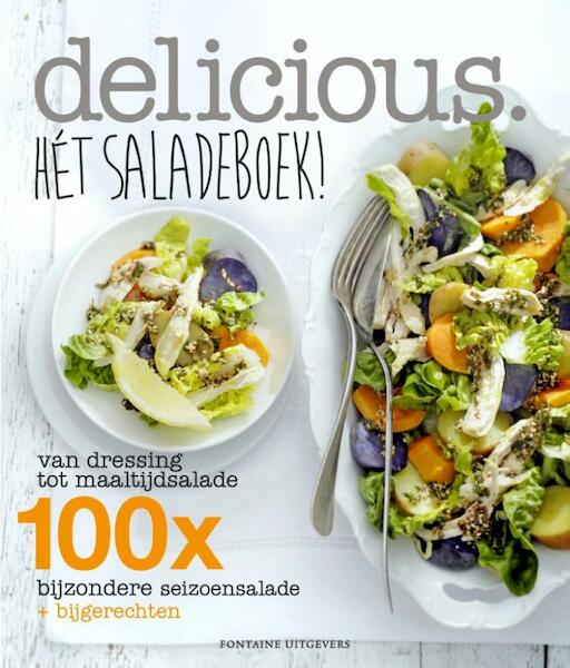 Delicious. Hét saladeboek ! - delicious. magazine (ISBN 9789059565951)