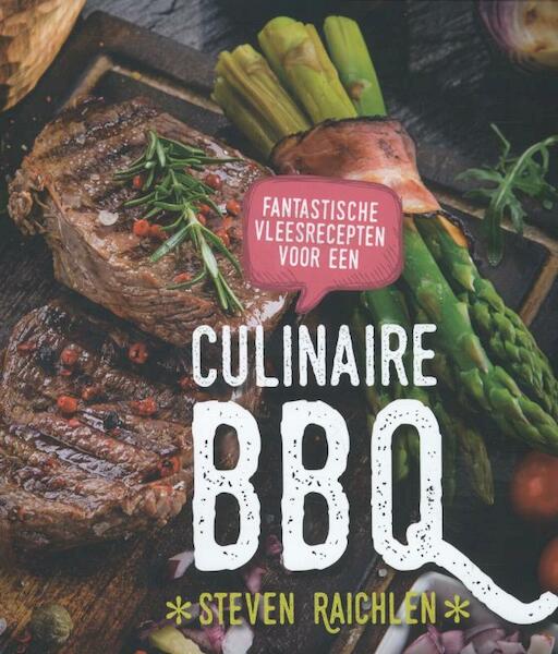 Fantastische vleesrecepten voor een culinaire BBQ - Steven Raichlen (ISBN 9789045208831)
