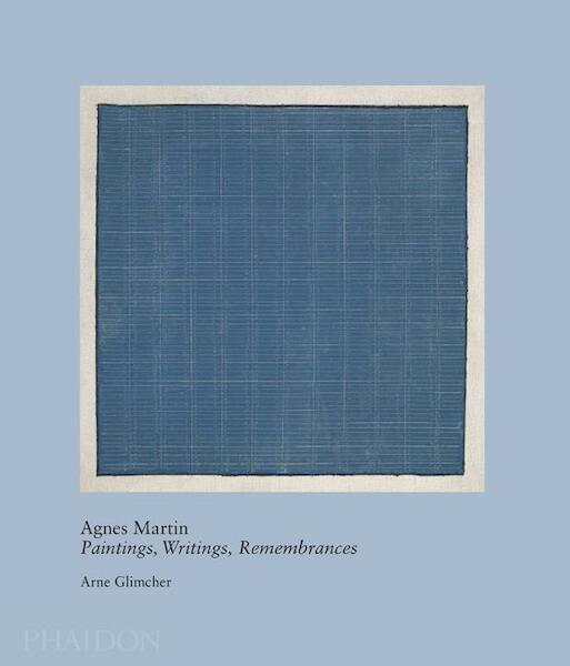 Agnes Martin - Arne Glimcher (ISBN 9780714859965)