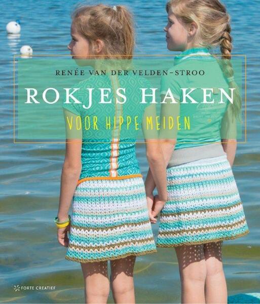 Rokjes haken - Renee van der Velden - Stroo (ISBN 9789462500457)