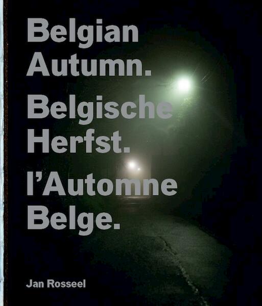Belgische herfst - Jan Rosseel (ISBN 9789492081421)