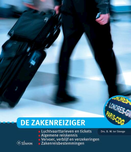 De Zakenreiziger - Berthel ter Steege (ISBN 9789463010375)
