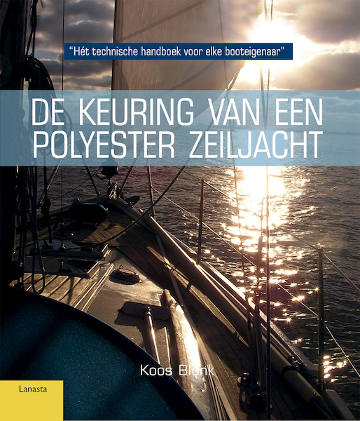 De keuring van Polyester Zeiljacht - Koos Blonk (ISBN 9789464561821)