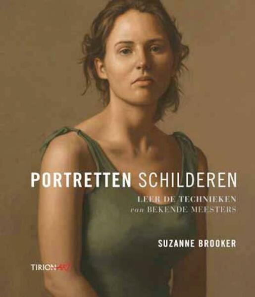 Portretten schilderen - Suzanne Brooker (ISBN 9789043915717)