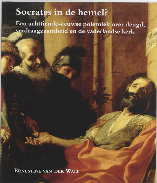 Socrates in de hemel? - E. van der Wall (ISBN 9789065501769)