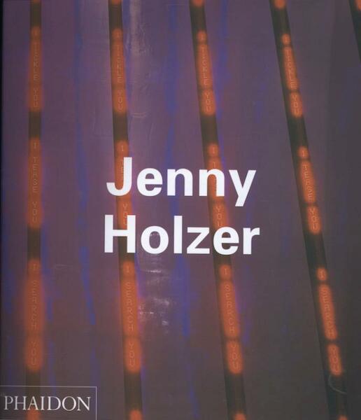 Jenny Holzer - David Joselit (ISBN 9780714837543)